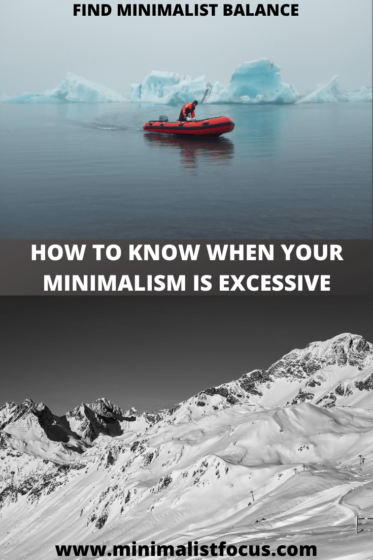 How to know when your minimalism is excessive pin