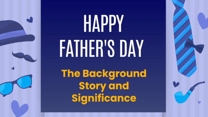 The Significance of Fathers Day