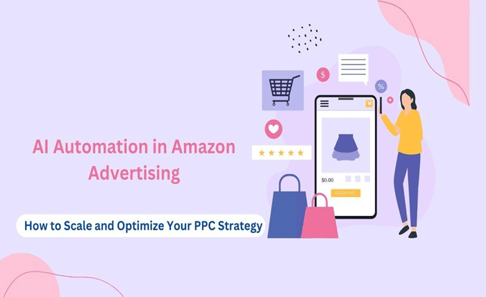 AI Automation in Amazon Advertising: How to Scale and Optimize Your PPC Strategy Picture2 1