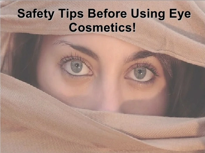 Tips for Choosing and Using Eye Care Products Safely